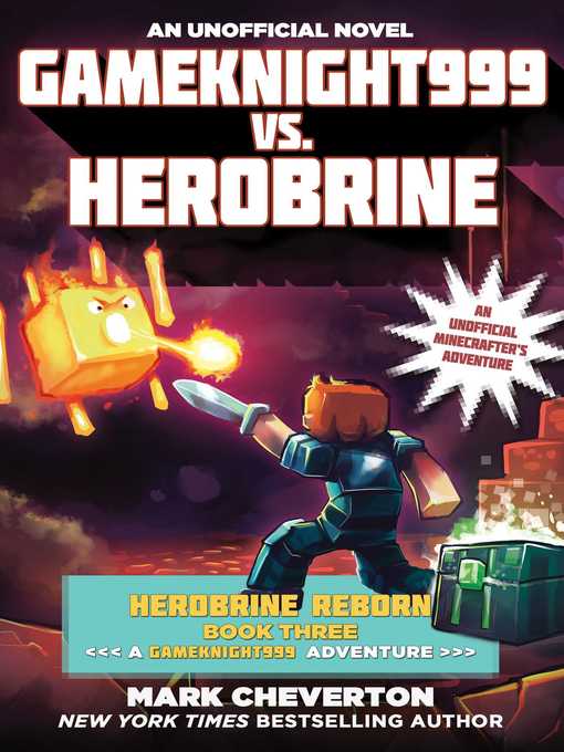 Title details for Gameknight999 vs. Herobrine by Mark Cheverton - Wait list